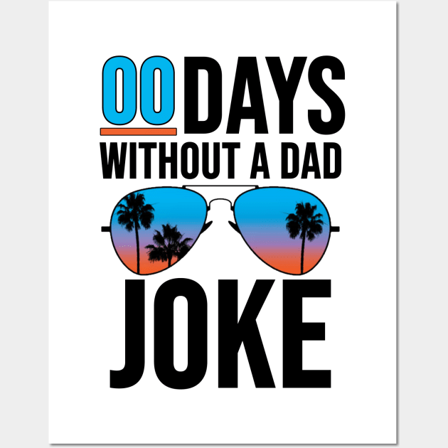 00 days without a dad joke - cop edition Wall Art by INLE Designs